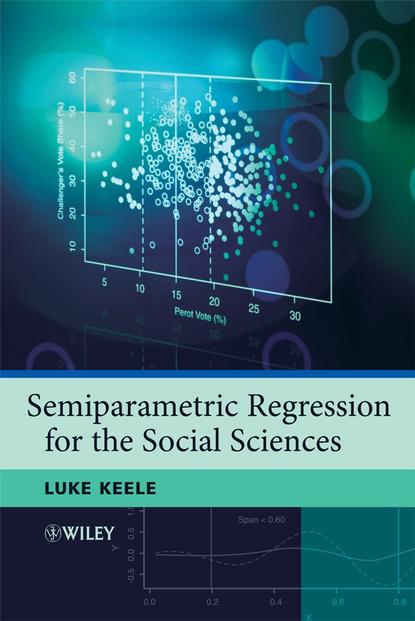 Semiparametric Regression for the Social Sciences — Группа авторов