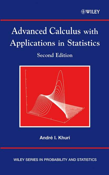 Advanced Calculus with Applications in Statistics — Группа авторов