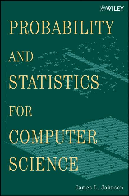 Probability and Statistics for Computer Science — Группа авторов