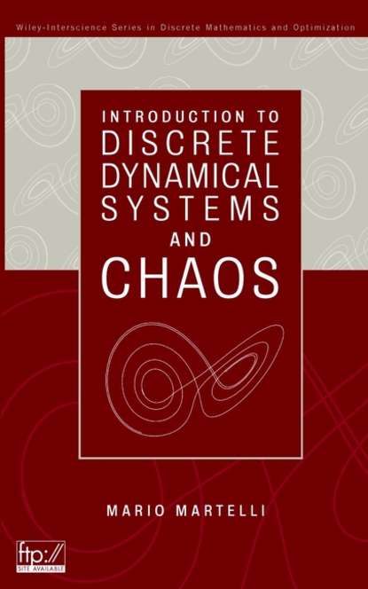 Introduction to Discrete Dynamical Systems and Chaos — Группа авторов