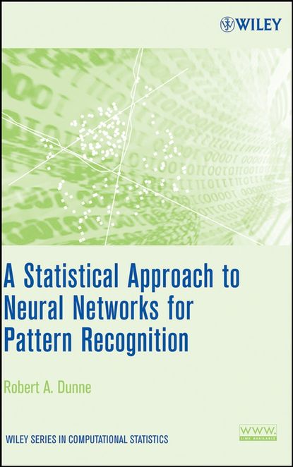 A Statistical Approach to Neural Networks for Pattern Recognition — Группа авторов