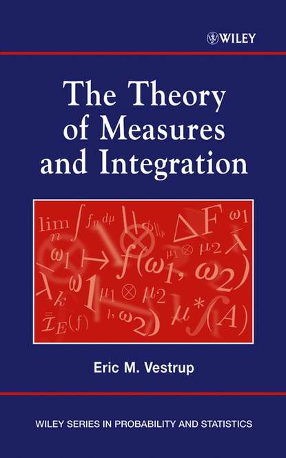 The Theory of Measures and Integration — Группа авторов