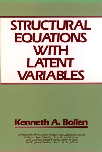 Structural Equations with Latent Variables - Группа авторов