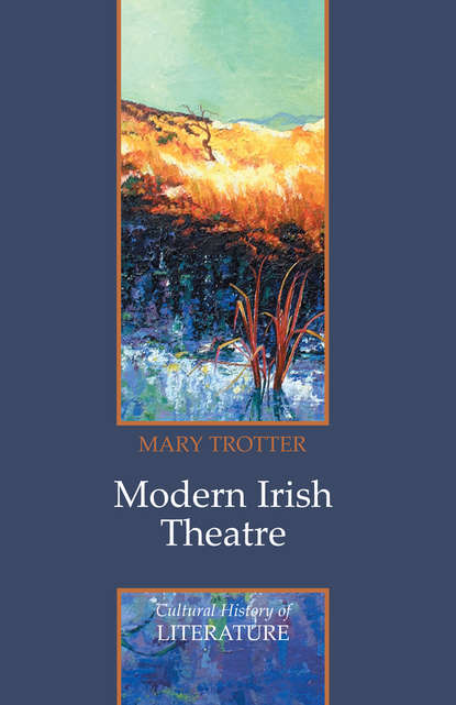 Modern Irish Theatre — Группа авторов