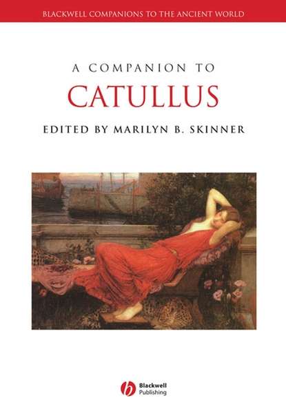 A Companion to Catullus — Группа авторов