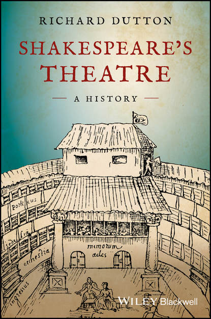 Shakespeare's Theatre: A History — Группа авторов