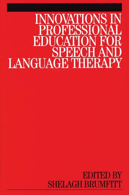 Innovations in Professional Education for Speech and Language Therapy — Группа авторов