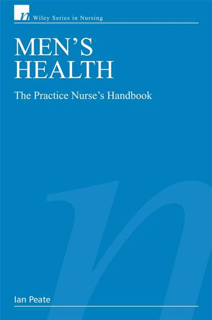 Men's Health: The Practice Nurse's Handbook — Группа авторов