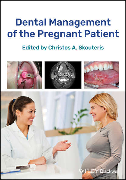 Dental Management of the Pregnant Patient — Группа авторов