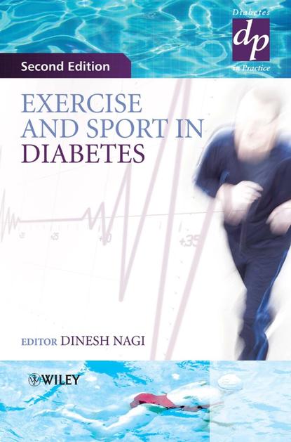 Exercise and Sport in Diabetes - Группа авторов