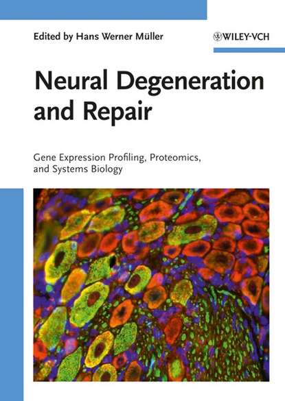 Neural Degeneration and Repair — Группа авторов