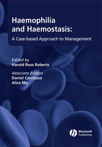 Haemophilia and Haemostasis — Группа авторов