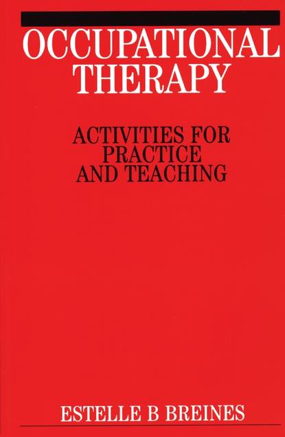 Occupational Therapy Activities - Группа авторов