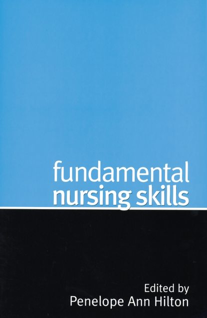 Fundamental Nursing Skills - Группа авторов