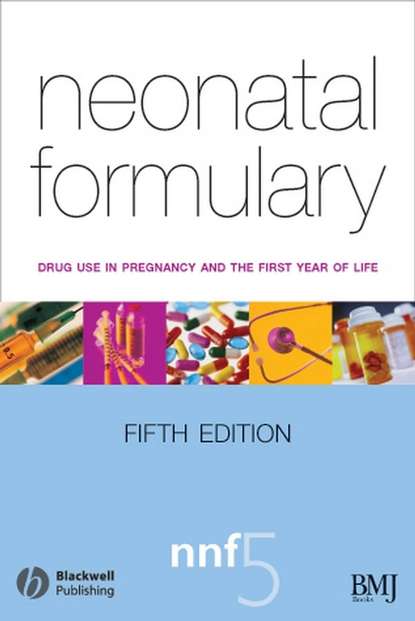 Neonatal Formulary - Группа авторов