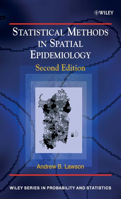 Statistical Methods in Spatial Epidemiology — Группа авторов