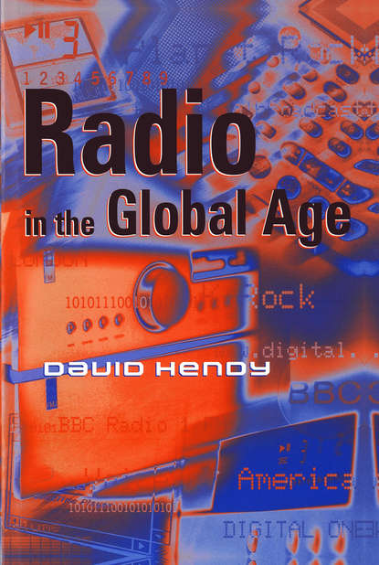 Radio in the Global Age — Группа авторов