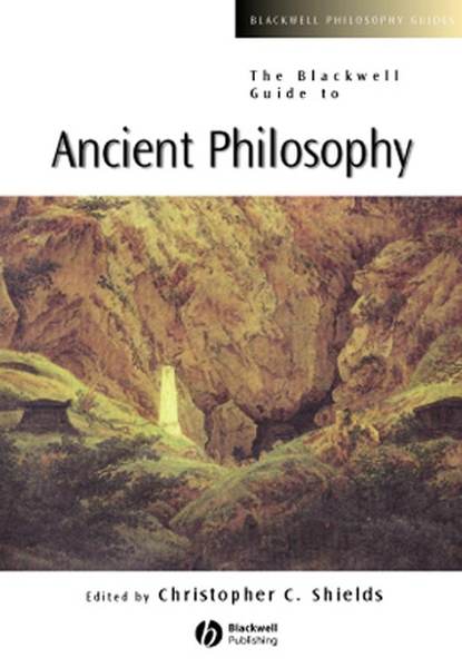 The Blackwell Guide to Ancient Philosophy — Группа авторов