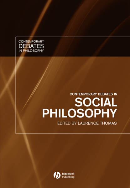 Contemporary Debates in Social Philosophy — Группа авторов