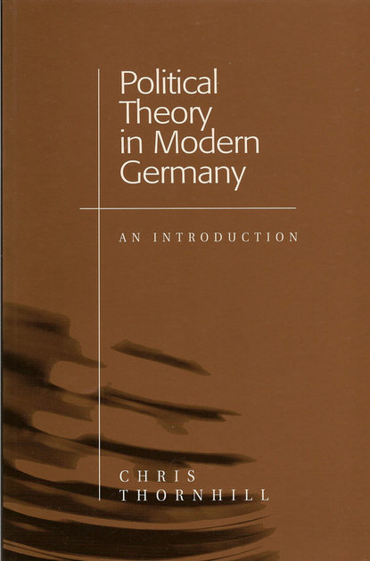 Political Theory in Modern Germany — Группа авторов