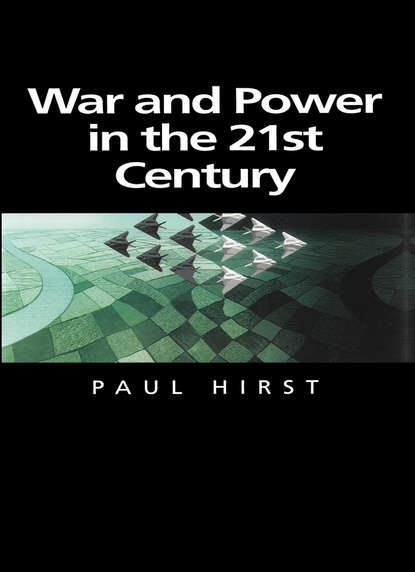 War and Power in the Twenty-First Century — Группа авторов