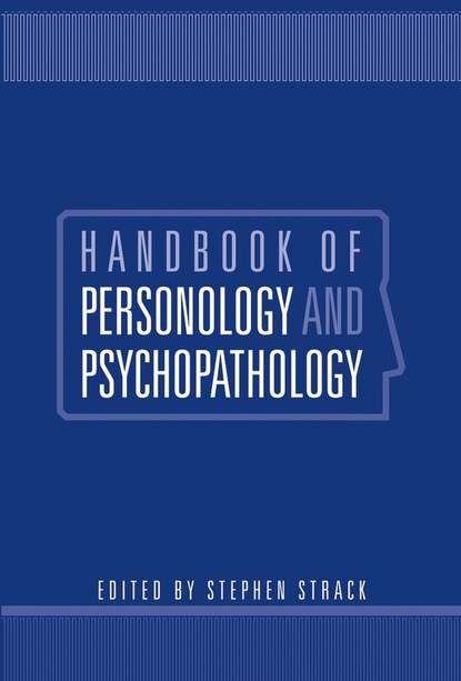 Handbook of Personology and Psychopathology — Группа авторов