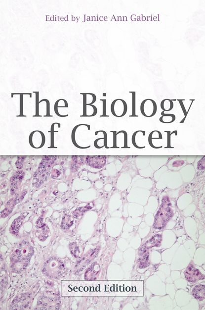 The Biology of Cancer - Группа авторов