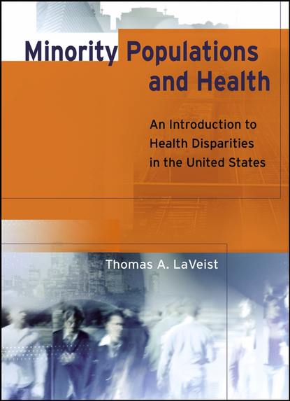 Minority Populations and Health - Группа авторов