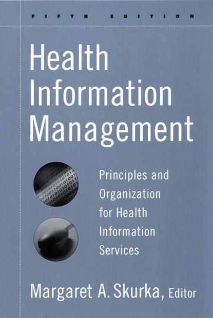 Health Information Management - Группа авторов