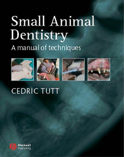 Small Animal Dentistry - Группа авторов