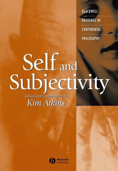 Self and Subjectivity — Группа авторов