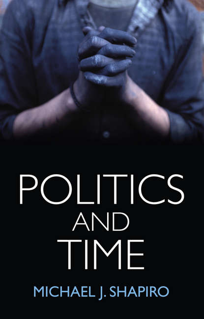 Politics and Time - Группа авторов