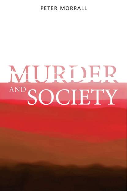 Murder and Society — Группа авторов