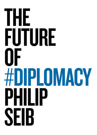 The Future of Diplomacy — Группа авторов