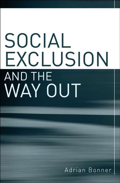 Social Exclusion and the Way Out - Группа авторов