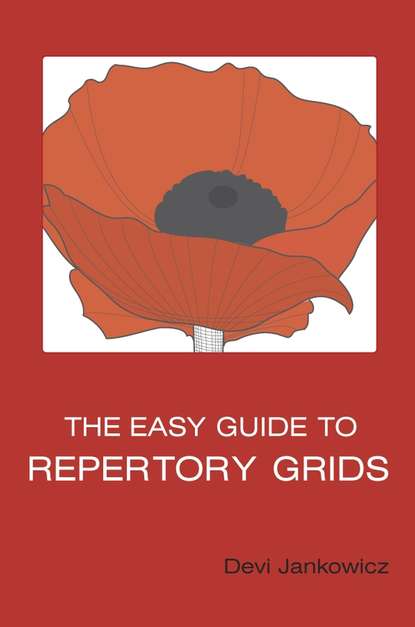 The Easy Guide to Repertory Grids - Группа авторов