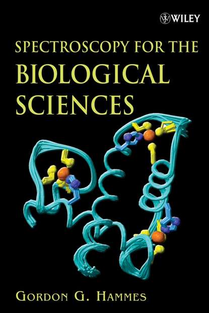 Spectroscopy for the Biological Sciences - Группа авторов