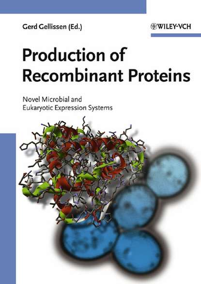 Production of Recombinant Proteins — Группа авторов