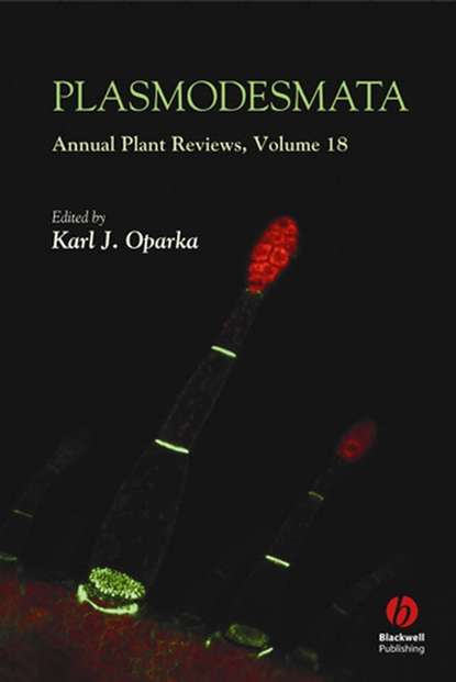 Annual Plant Reviews, Plasmodesmata — Группа авторов