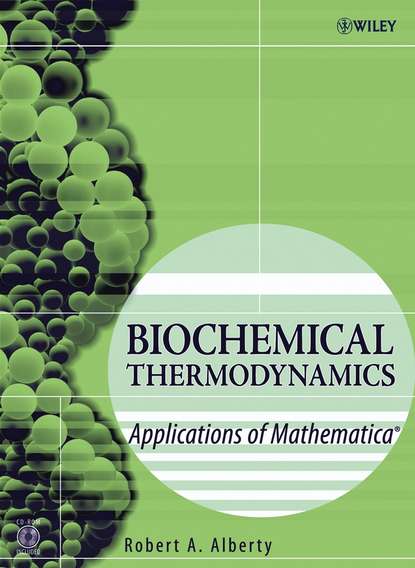 Biochemical Thermodynamics — Группа авторов