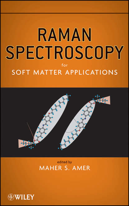 Raman Spectroscopy for Soft Matter Applications — Группа авторов