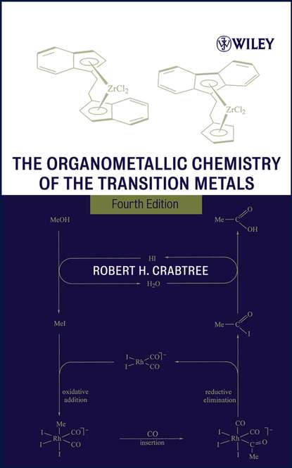 The Organometallic Chemistry of the Transition Metals — Группа авторов