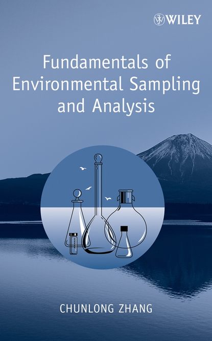 Fundamentals of Environmental Sampling and Analysis — Группа авторов