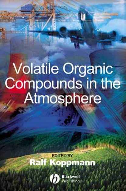 Volatile Organic Compounds in the Atmosphere — Группа авторов