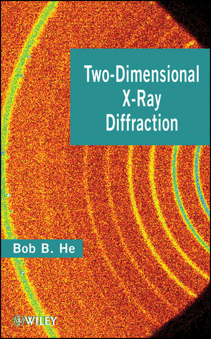 Two-Dimensional X-Ray Diffraction — Группа авторов