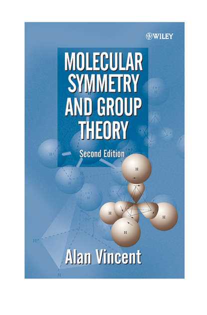 Molecular Symmetry and Group Theory - Группа авторов