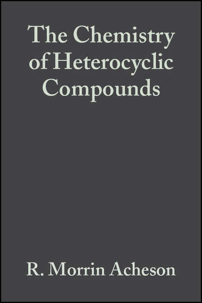 The Chemistry of Heterocyclic Compounds, Acridines — Группа авторов