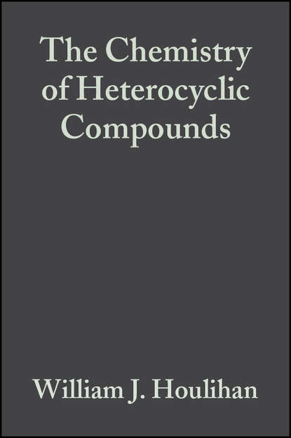 The Chemistry of Heterocyclic Compounds, Indoles — Группа авторов