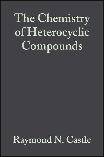 The Chemistry of Heterocyclic Compounds, Condensed Pyridazines Including Cinnolines and Phthalazines — Группа авторов