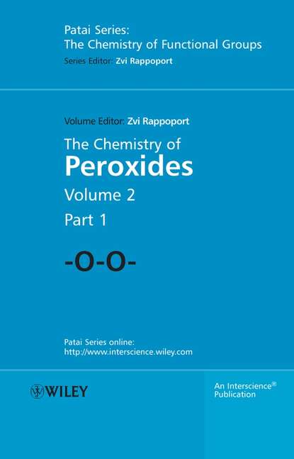 The Chemistry of Peroxides, Parts 1 and 2 — Группа авторов